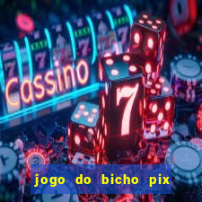 jogo do bicho pix da sorte